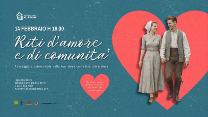 San Valentino a Macerata tra memoria e tradizione: a Villa Ficana i riti d’amore della civiltà contadina